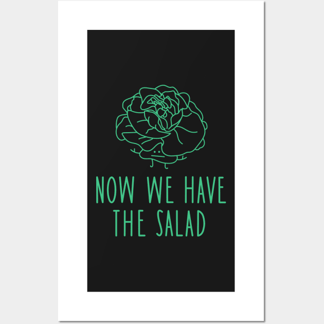 Now we have the salad Wall Art by spontania